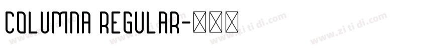 Columna Regular字体转换